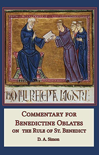 Commentary for Benedictine Oblates: On the Rule of St. Benedict by G.A. Simon